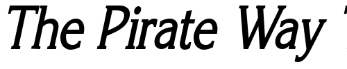 Font : Keira-Condensed-Bold-Italic 2 Custom Text : The Pirate Way Test your own text here Click to download or to view this font on a tshirt that can be custom printed in Bali